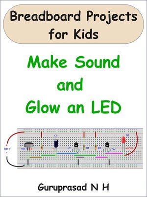 cover image of Make Sound and Glow an LED
